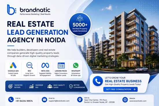 Real Estate Lead Generation Agency in Noida
